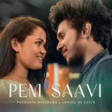Pem Saavi - Prabhath Darshana Pem Saavi - Prabhath Darshana
